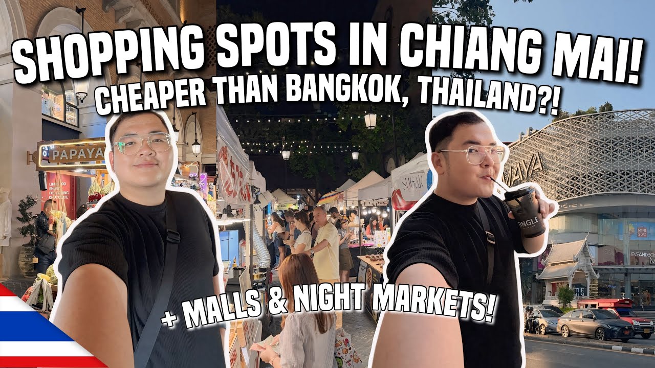 SHOPPING IN CHIANG MAI: CHEAPER THAN BANGKOK! 🇹🇭 | Ivan de Guzman