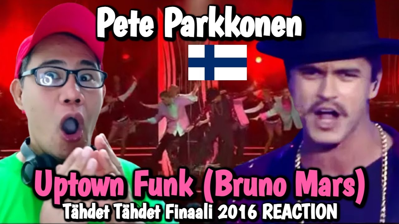 Pete Parkkonen - Uptown Funk - Tähdet Tähdet Finaali 2016 REACTION