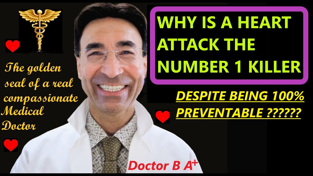 WHY A HEART ATTACK IS THE NUMBER 1 KILLER OF ADULTS DESPITE BEING 100% PREVENTABLE
