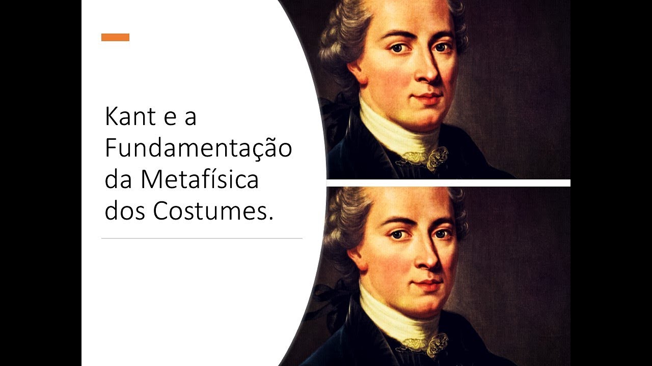 Introdução à Fundamentação da Metafísica dos Costumes, de I. Kant.