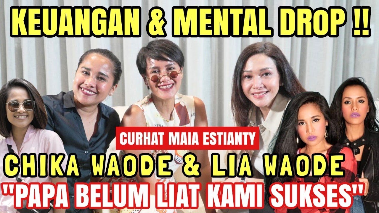 CHIKA WAODE & LIA WAODE BERJUANG BARENG SETELAH KELUARGA BANGKRUT DAN PAPA MENINGGAL ..