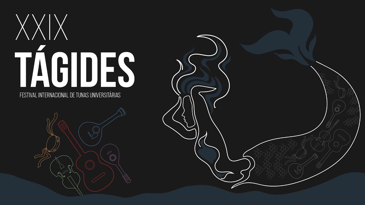 XXIX Tágides - Festival Internacional de Tunas Universitárias