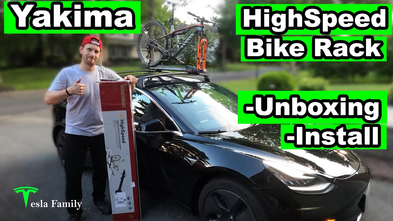 Yakima HighSpeed Bike Rack on Tesla Model 3: Unboxing and Install