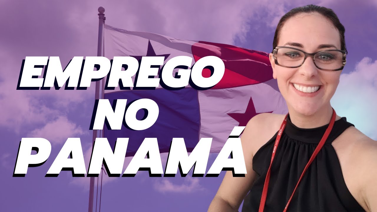 😎 PANAMA 🇵🇦 | Como conseguir EMPREGO