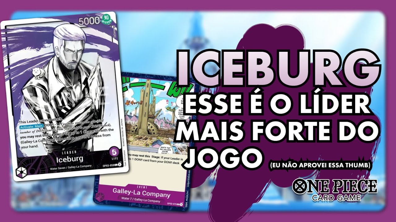 OP12 - ICEBURG🟣 - Esse deck é meme? | One Piece TCG Deckbuilding e Gameplay