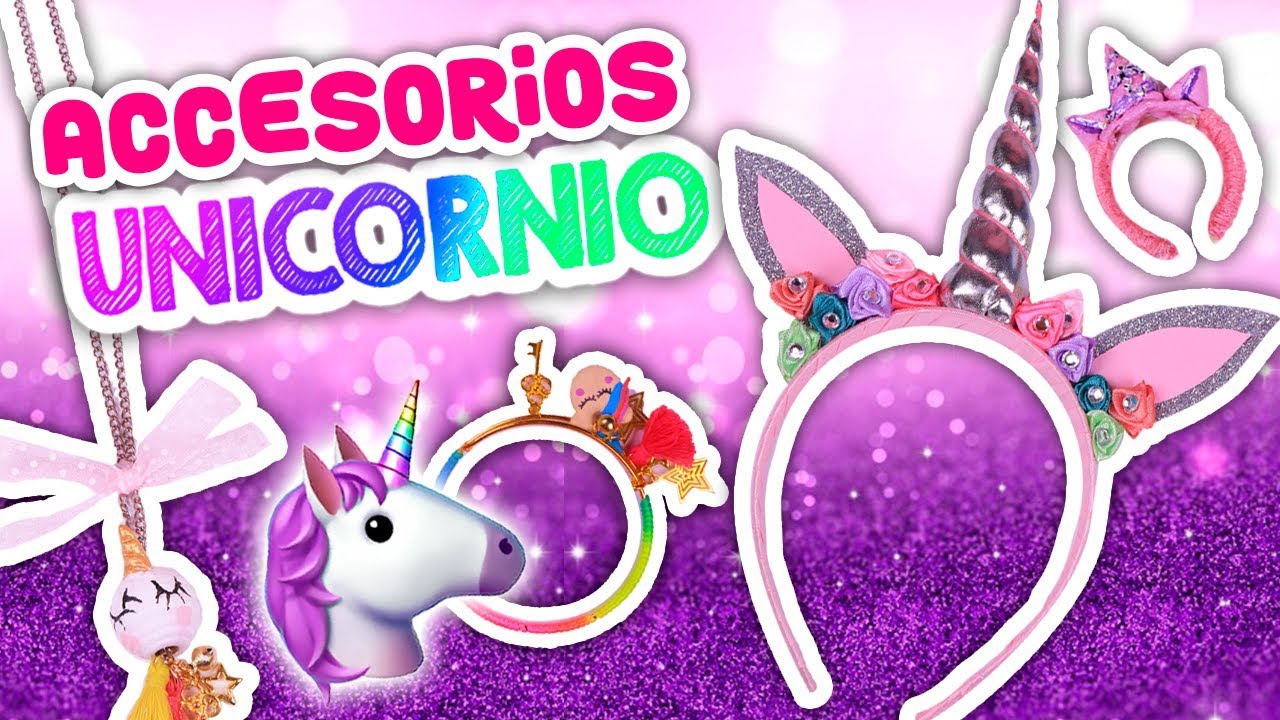Manualidades de UNICORNIO 🦄  DIY Accesorios Diadema, Anillo, Collar etc. -  Manualidades Fantásticas