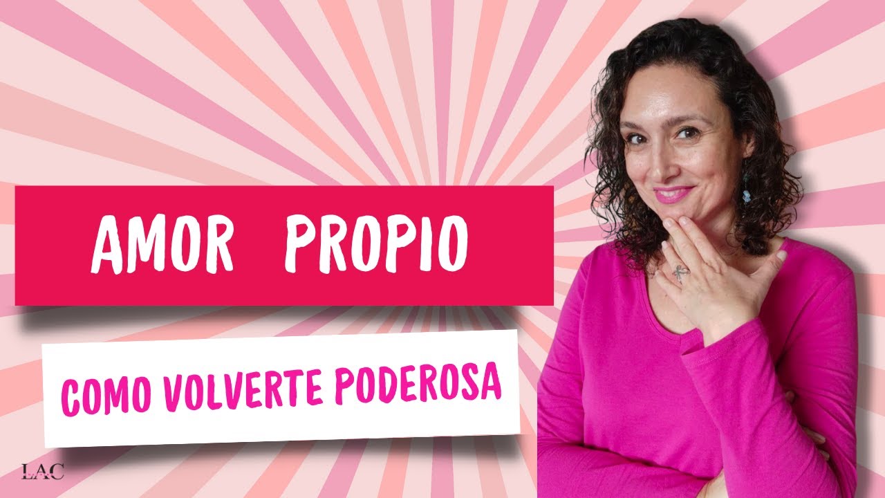 Como tener AMOR PROPIO.