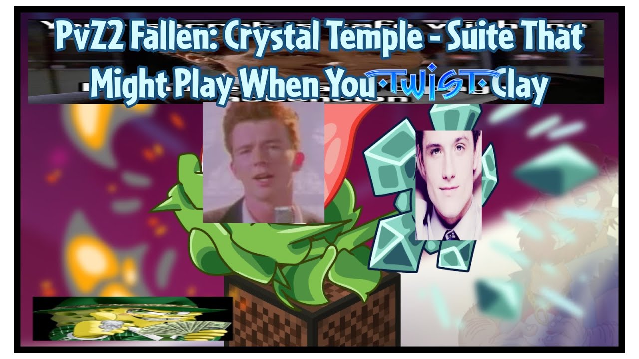 Plants vs. Zombies 2 Fallen: Crystal Temple - Suite That Might Play When You Twist Clay