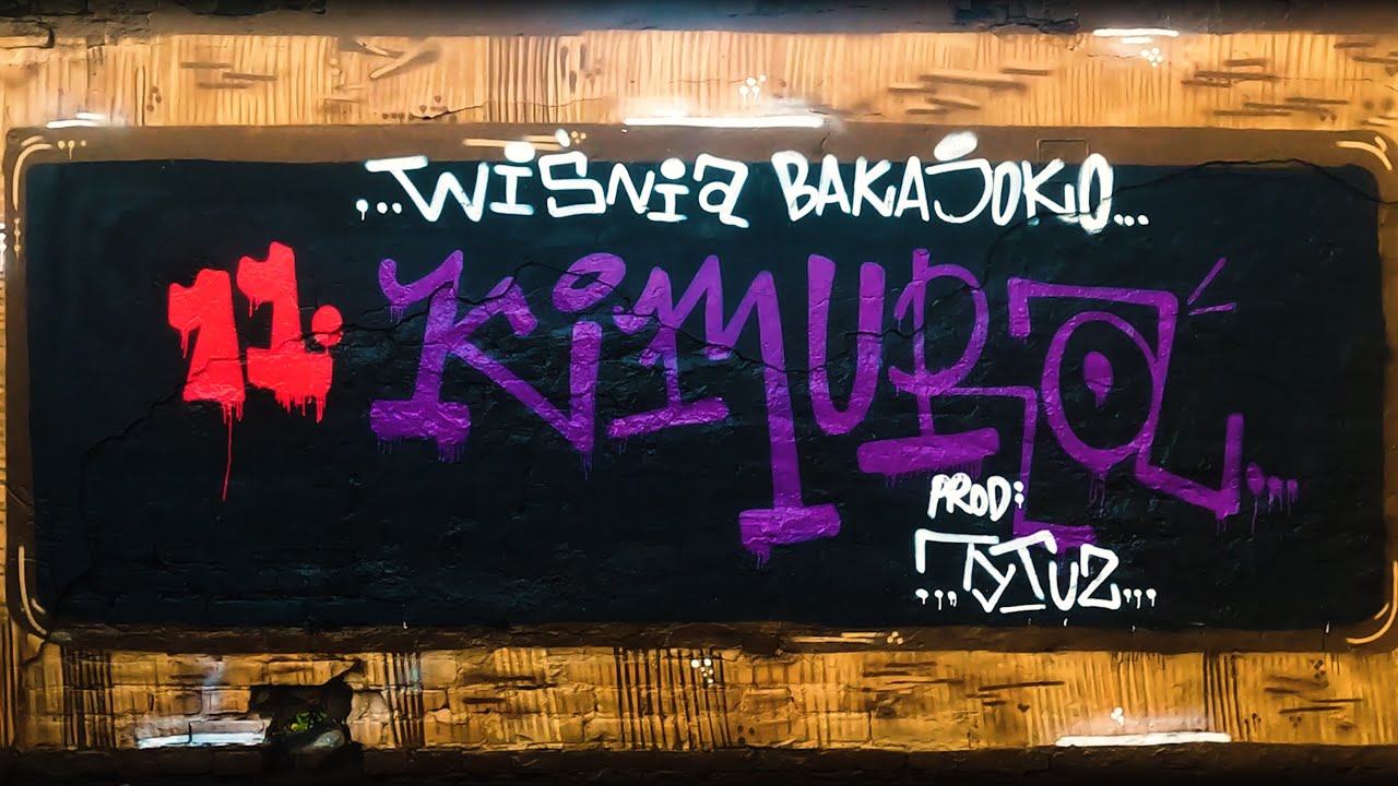 11. Wiśnia Bakajoko - Kimura prod. Tytuz