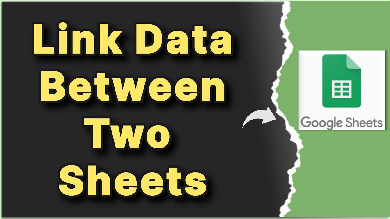 How to Link Data between Two Google Sheets