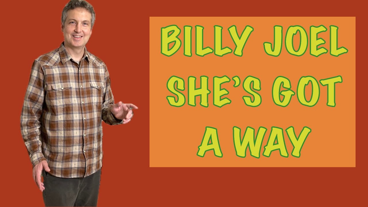 Billy Joel   She's Got A Way full movie