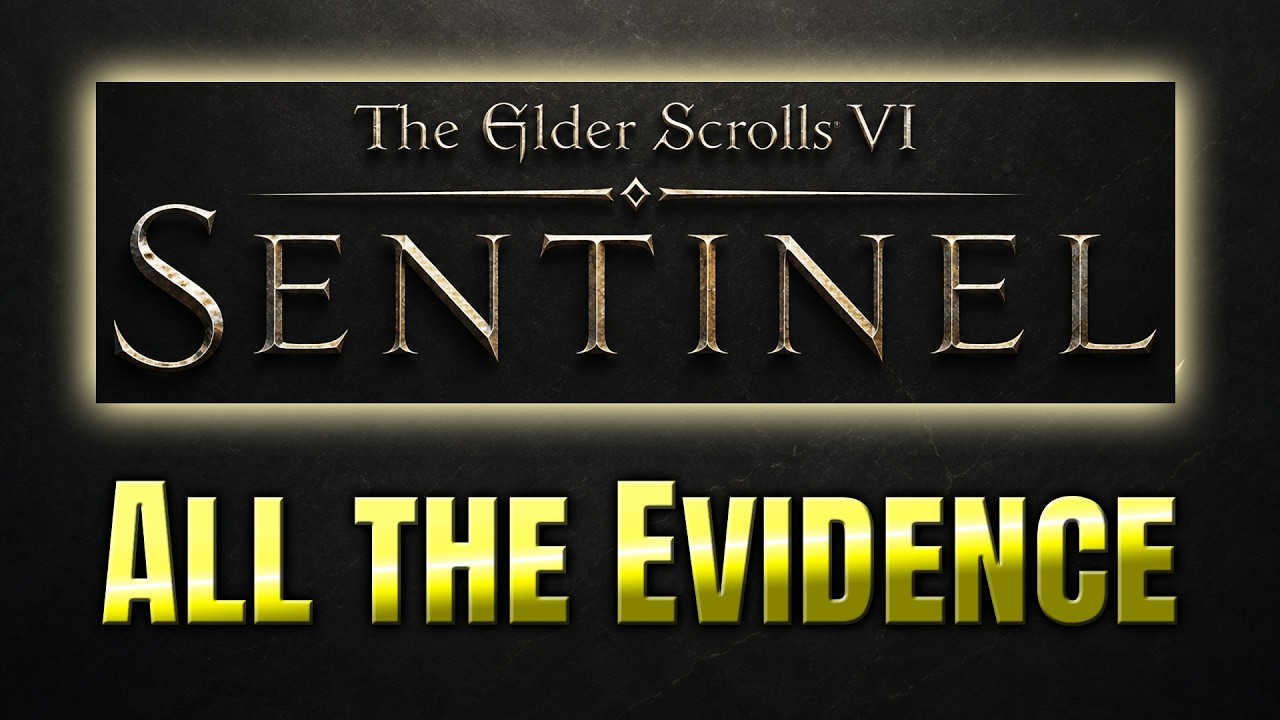 Elder Scrolls VI: SENTINEL &mdash; Все доказательства раскрыты