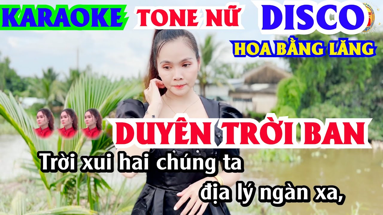 Karaoke Tone Nữ || Duyên Trời Ban || Nhạc Tình Yêu Disco Sôi Động || Hoa Bằng Lăng
