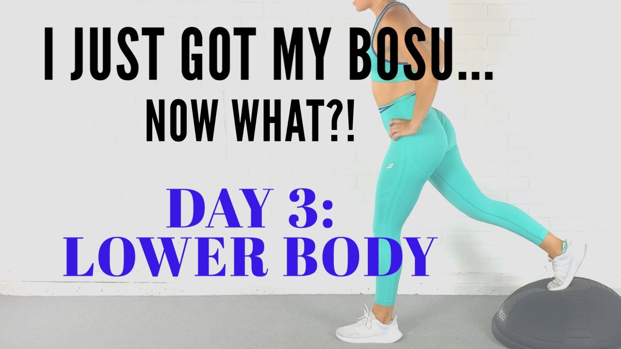 Day 3 | BOSU® Leg Day Basics | I Just Got My BOSU®, Now What? with Trainer Kaitlin