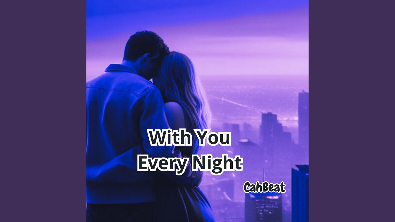 With You Every Night
