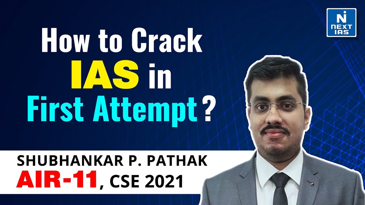 Shubhankar Pratyush Pathak RANK 11 | CSE 2021 Topper's Talk | NEXT IAS