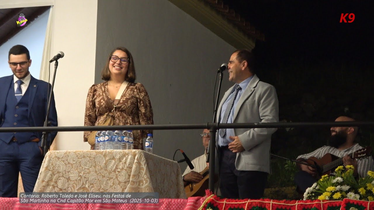 Cantoria: Roberto Toledo e José Eliseu nas Festas  S. Martinho na Cnd Cap Mor- S.Mateus (2025-10-03)