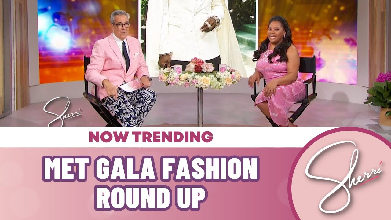 Обзор моды Met Gala | Шерри Шепард