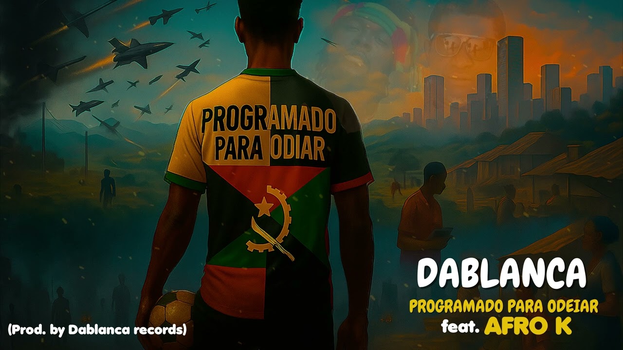 Dablanca 2026  - Programado para odeiar  ft. Afro k