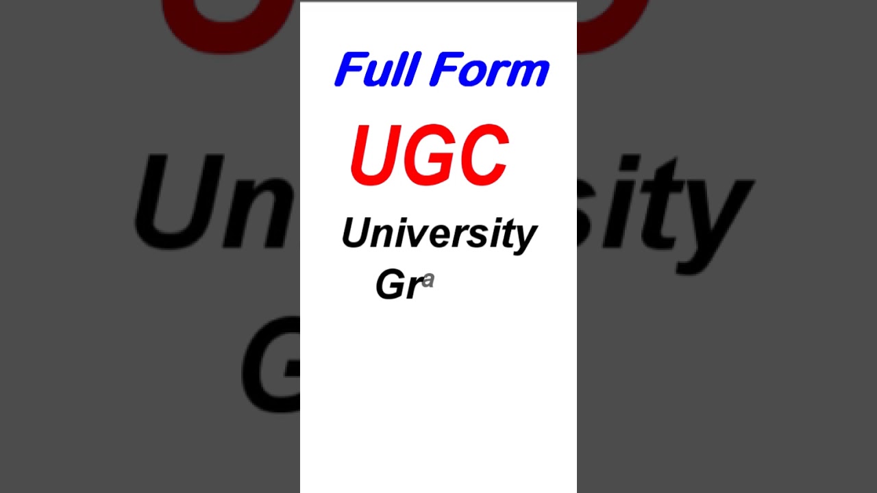 Full Form of UGC, #UGC, #fullform,  university  Grants Commission, #kidsstudy, #gktoday