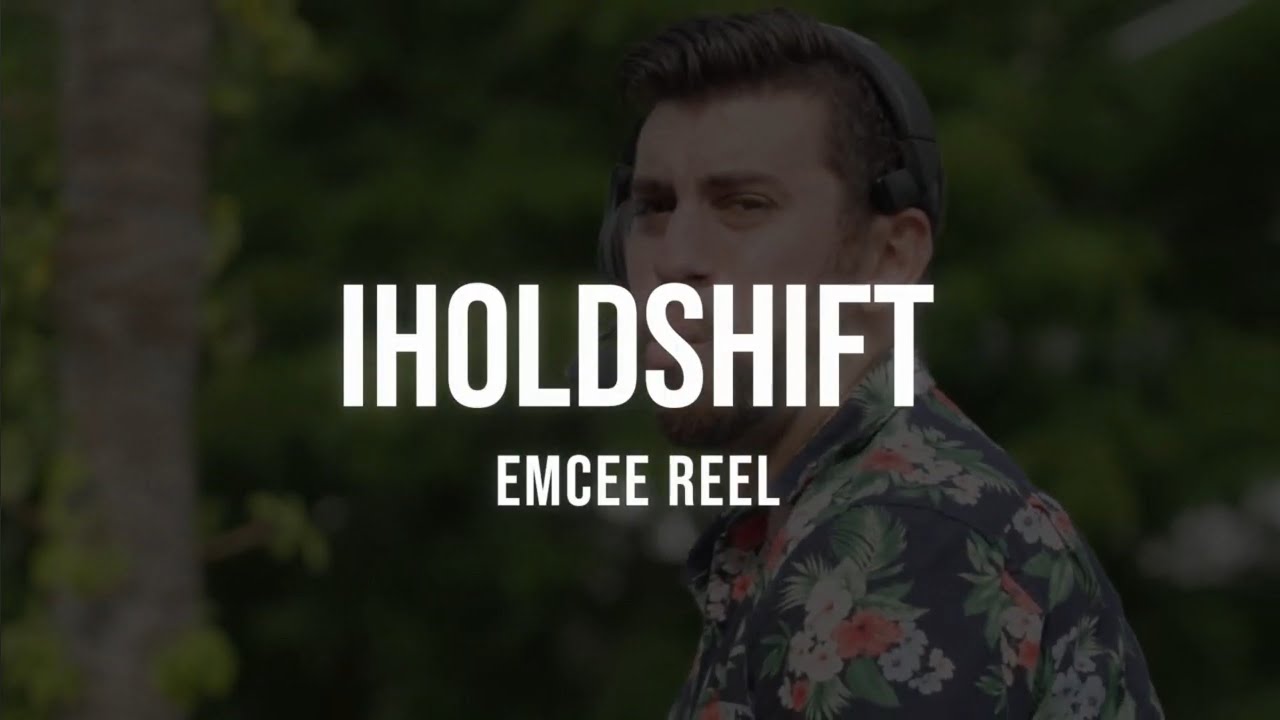 IHOLDSHIFT Emcee Reel
