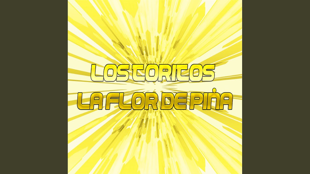 Los Toritos / La Flor de Piña