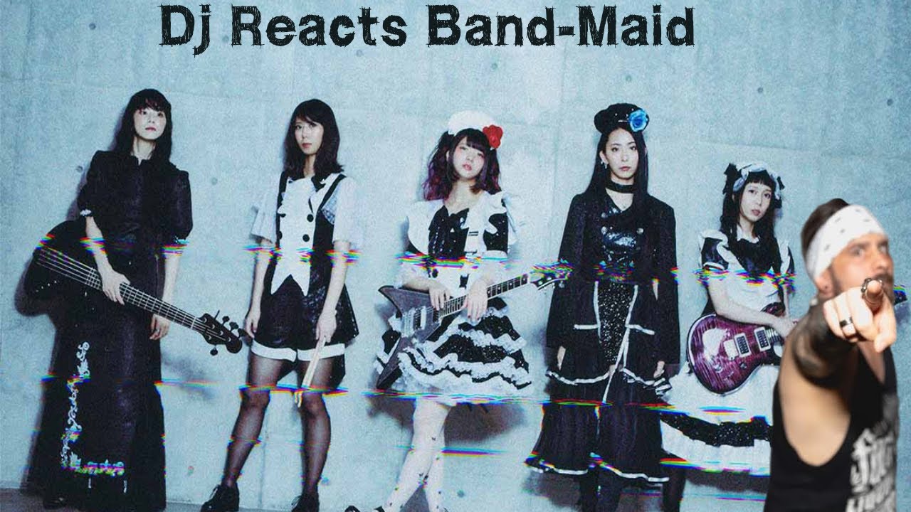 Band-Maid Choose Me Reaction