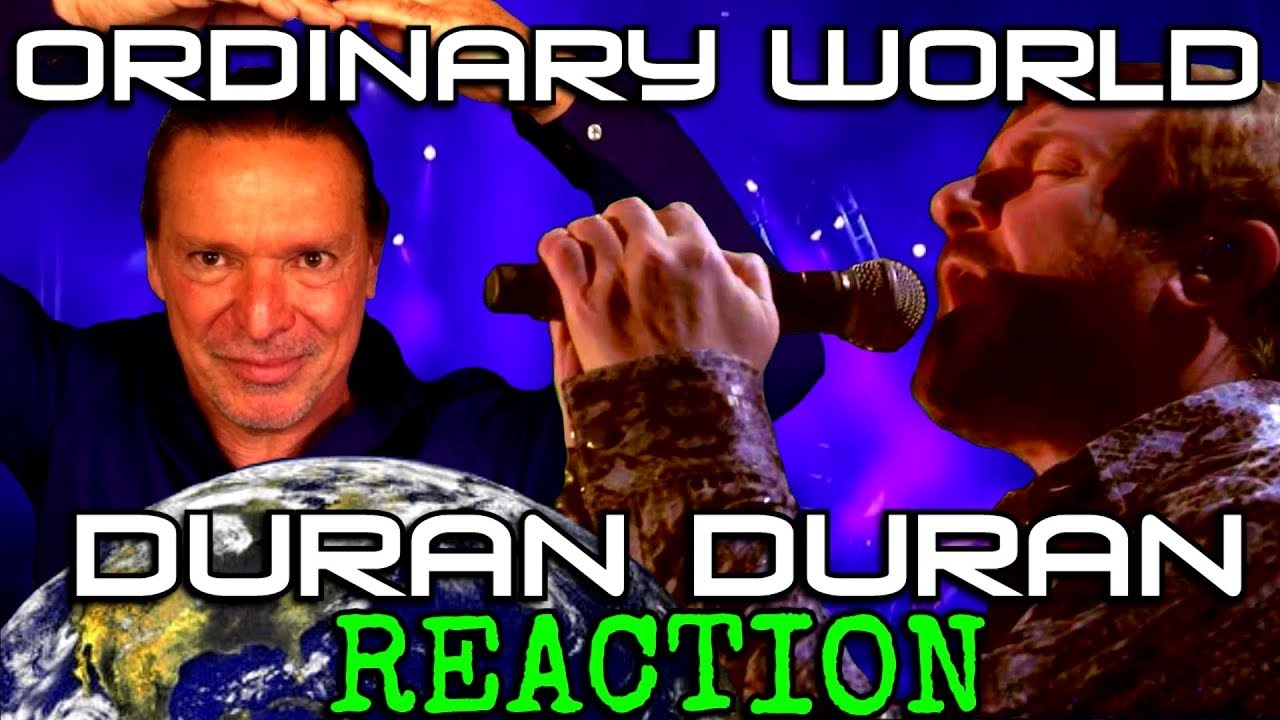 Vocal Coach Reacts To Duran Duran - Ordinary World - Live - Ken Tamplin