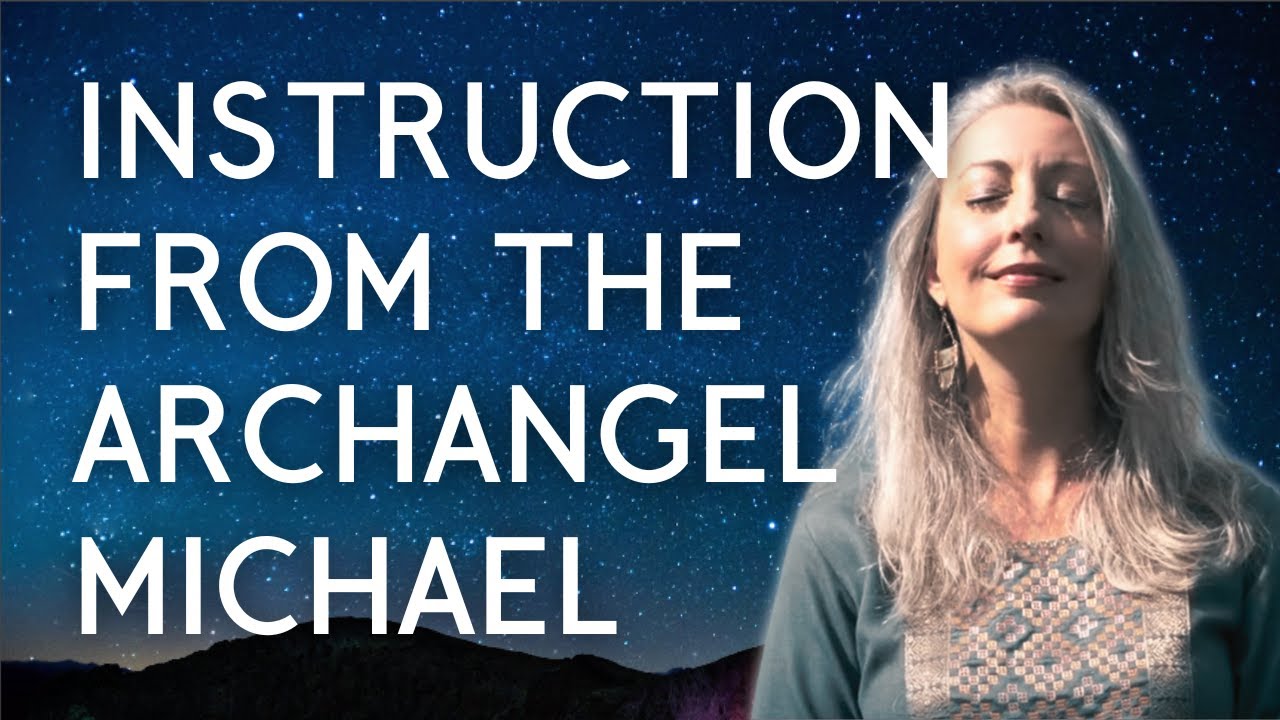 The Archangel Michael Gives Instructions For Accessing Angelic POWER - Channeled Angel Message