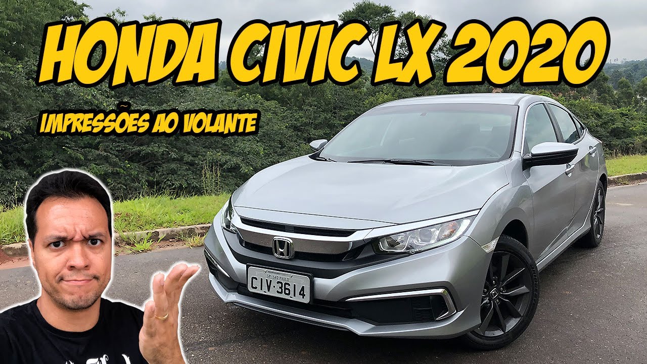 EU ODIEI O HONDA CIVIC LX 2020