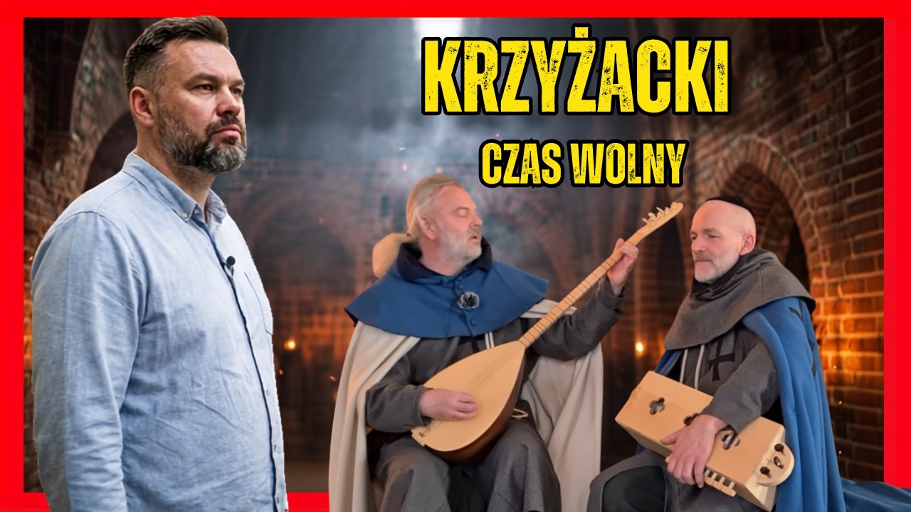Jak Krzyżacy spędzali czas wolny