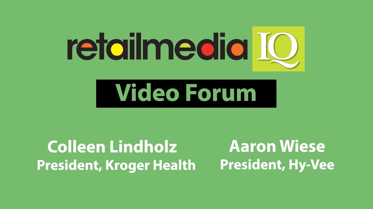 Video Forum: Colleen Lindholz, Kroger, and Aaron Wiese, Hy-Vee