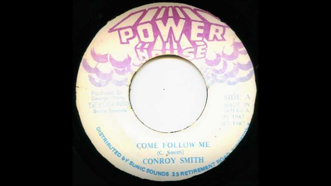 Conroy Smith - Come Follow Me