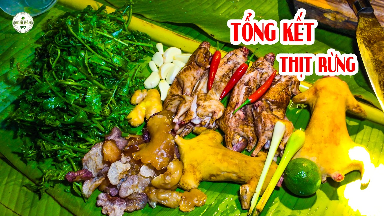 Trở Lại Với Rất Nhiều Thịt Rừng Thơm Ngon Lẩu Nướng Các Kiểu Ăn Không Hết ✧ Suối Bản Tv