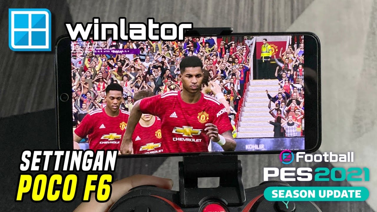 Trik 60 FPS dan Setting Pes 2021 di Winlator Beta 2 | Android | Snapdragon 8s Gen 3 | POCO F6