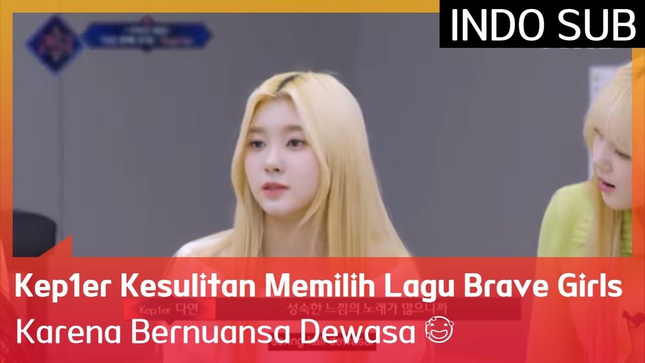 Kep1er Kesulitan Memilih Lagu Brave Girls Karena Bernuansa Dewasa 😅 EP03 #Queendom2 🇮🇩INDOSUB🇮🇩