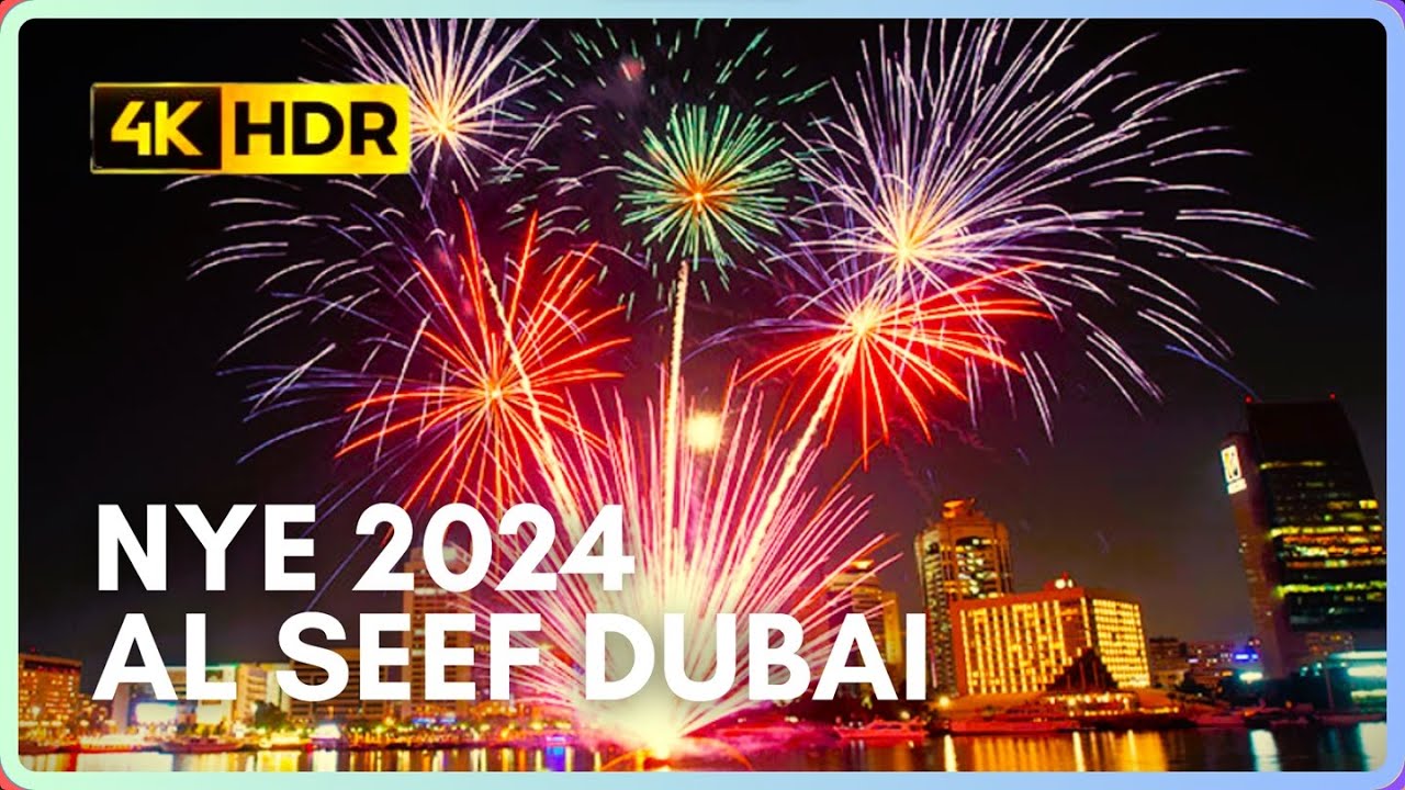 NEW YEAR 2024 FIREWORKS AT AL SEEF DUBAI | 4K | NYE