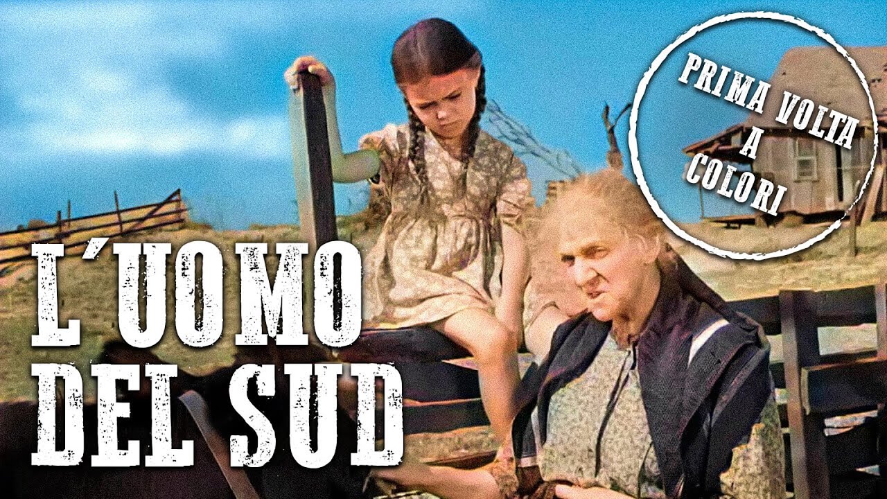 L'Uomo del Sud | Film Western | Colorato | Italiano