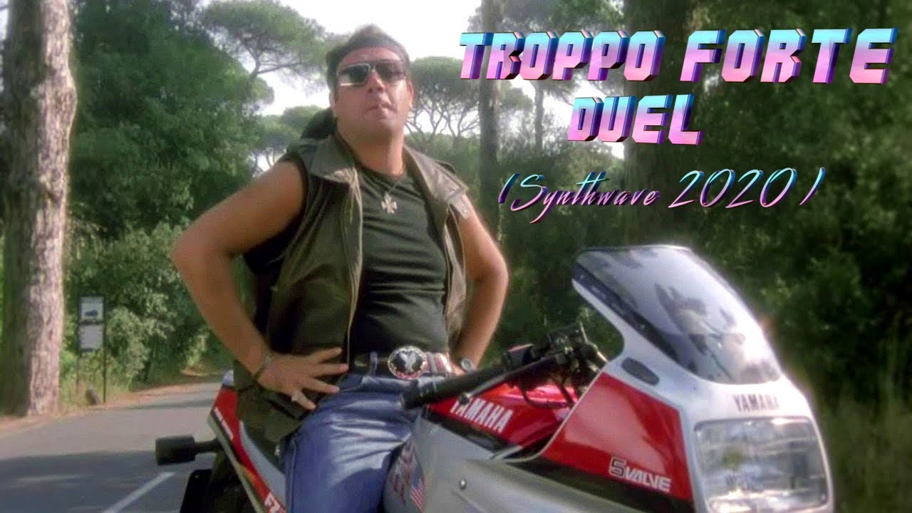TROPPO FORTE - DUEL (Synthwave 2020) Carlo Verdone