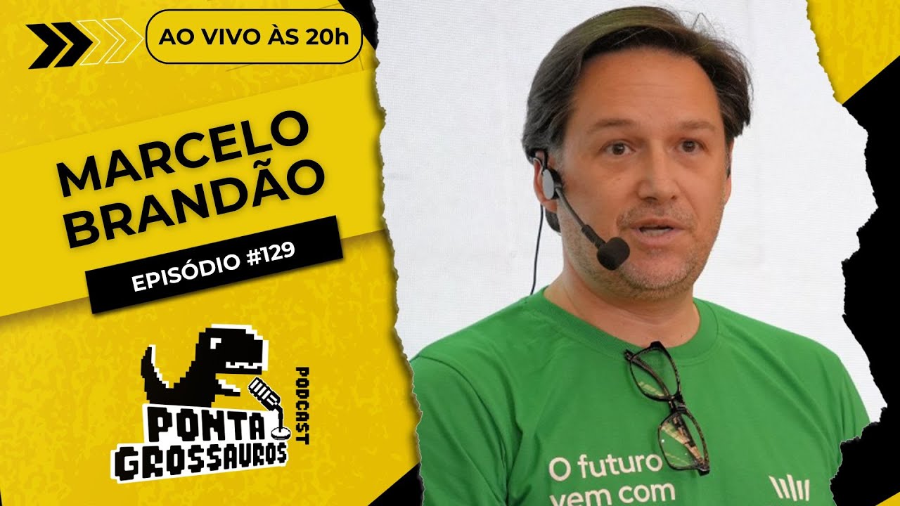 Marcelo Brandão - Diretor Executivo Princesa dos Campos | Episódio 129