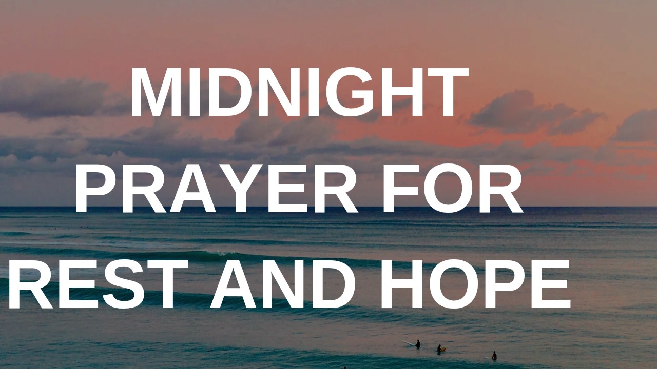 Night Prayer For Help/Peaceful Prayer Before Sleep
