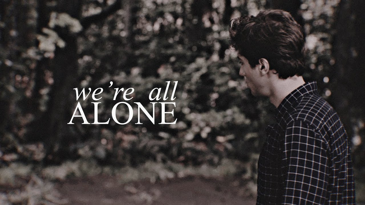 the society | we're all alone