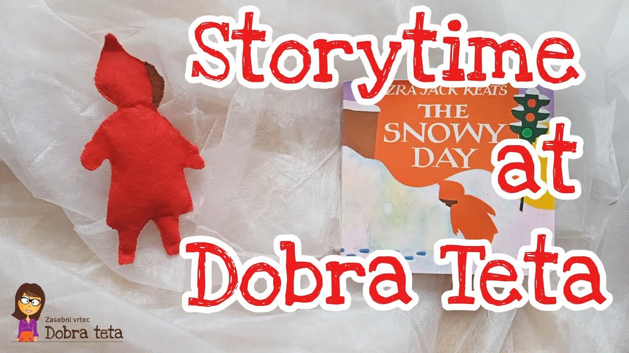 Tetine Angleške Urice: The Snowy Day
