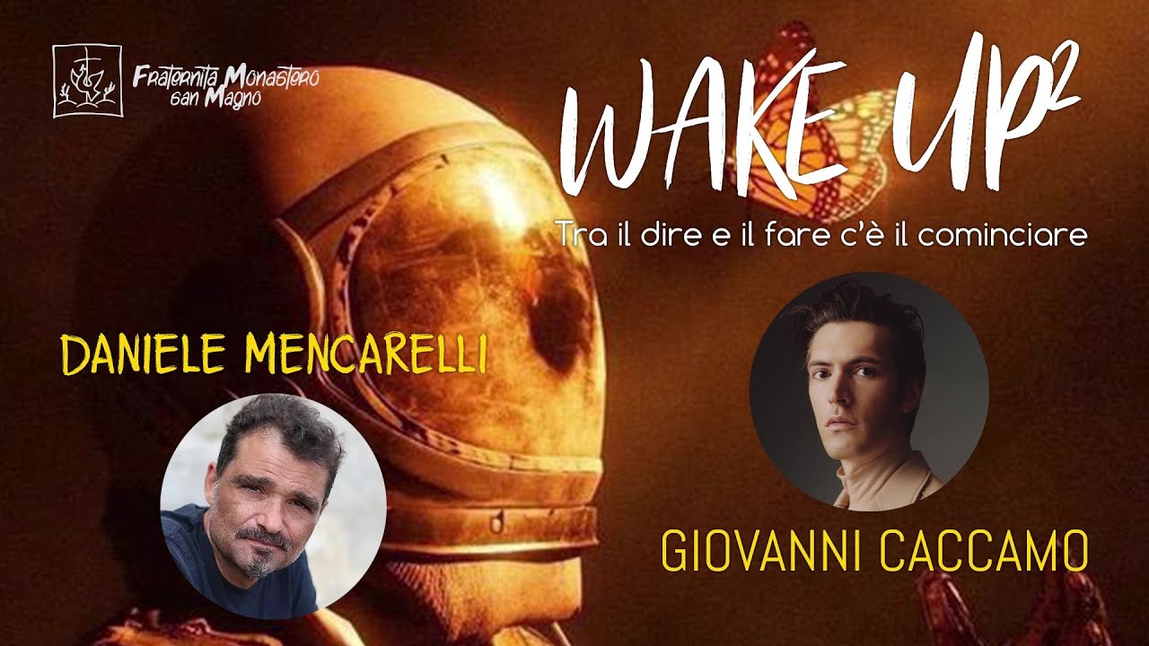 WAKEUP 2024 | Non ci si salva da soli: Daniele Mencarelli e Giovanni Caccamo