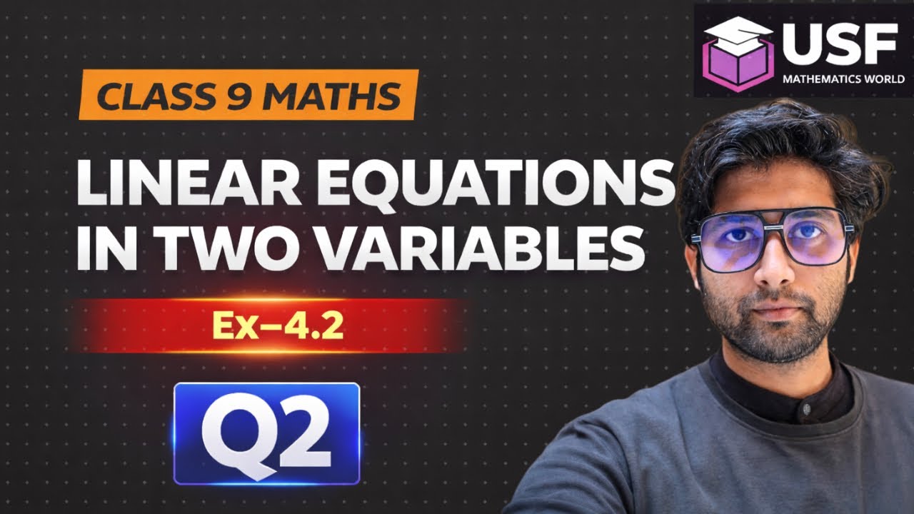Exercise 4.2 Question 2 | Linear Equations in Two Variables | Class 9 Maths | NCERT Solution