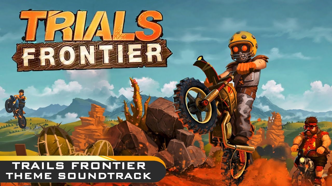 Trails Forntier |Trail Frontier Theme Soundtrack |Trail Forntier Main Theme | Trail Forntier Theme |