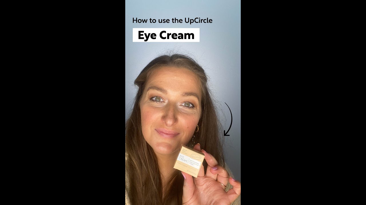 UpCircle Beauty - How To Use Our Caffeine + Maple Eye Cream