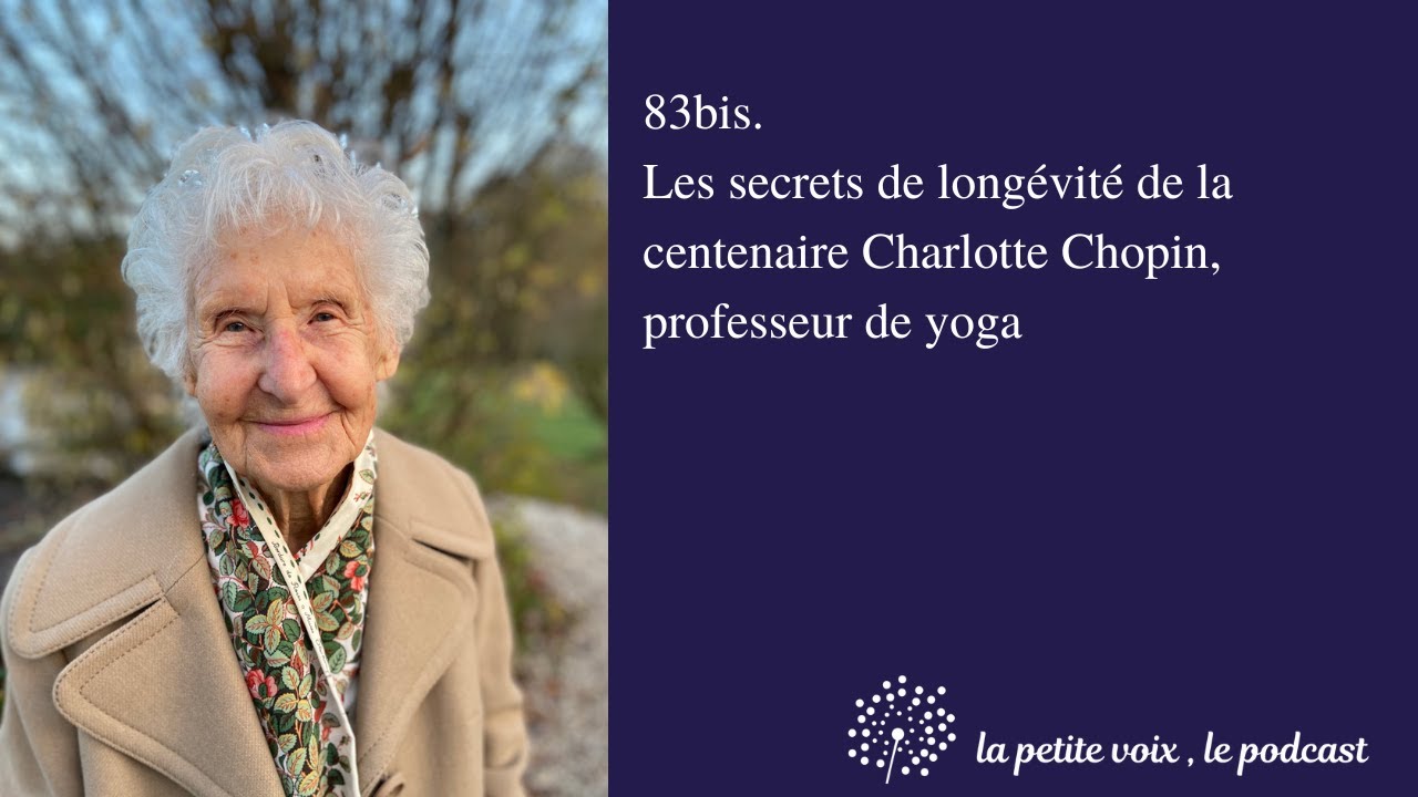 Les secrets de longévité de la centenaire Charlotte Chopin, professeur de yoga