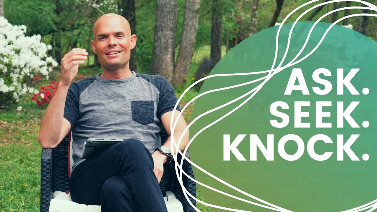 Ask, Seek, Knock | The Teaching Series  | EP127