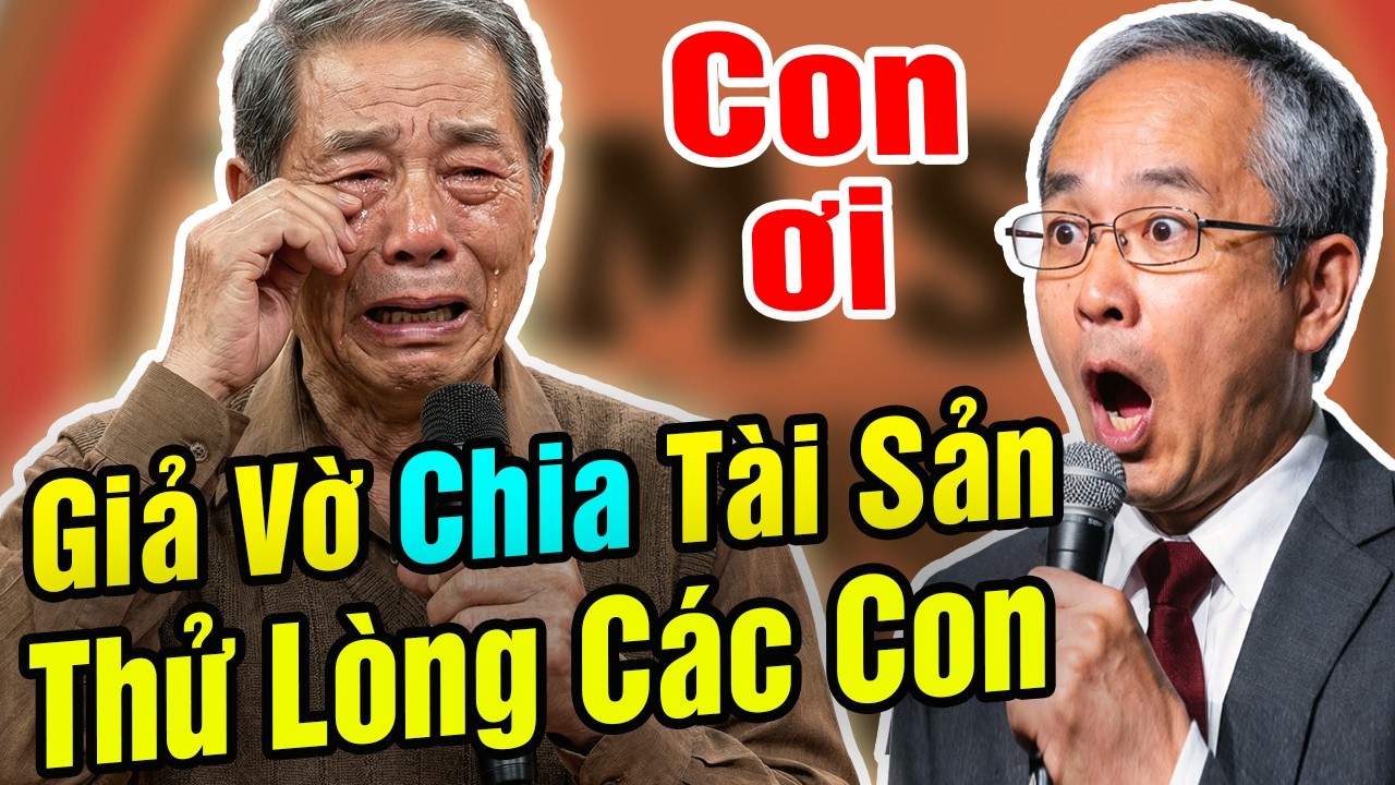 Lập Di Chúc Giả Để Lại Hết Đất Cho Con Thứ, Cụ Ông 75 Tuổi Bàng Hoàng  Thấy Phản Ứng Của Con Gái Út